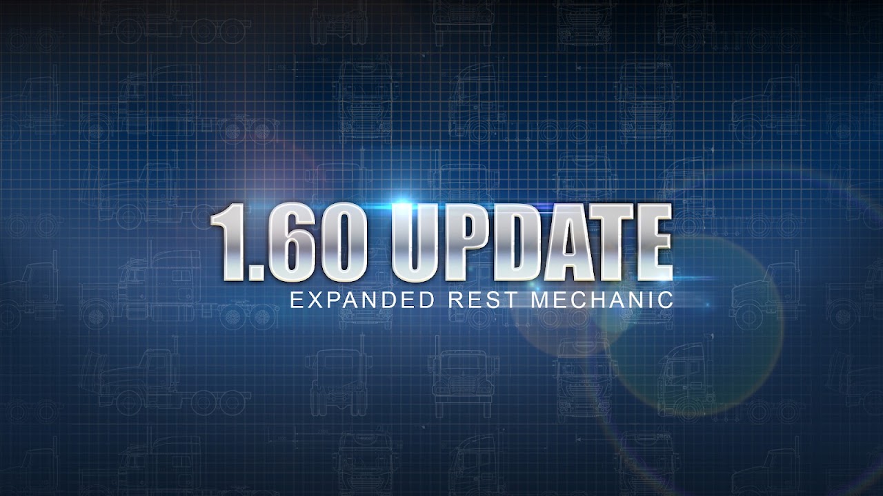 Обновление ETS2 1.60: расширенная механика отдыха